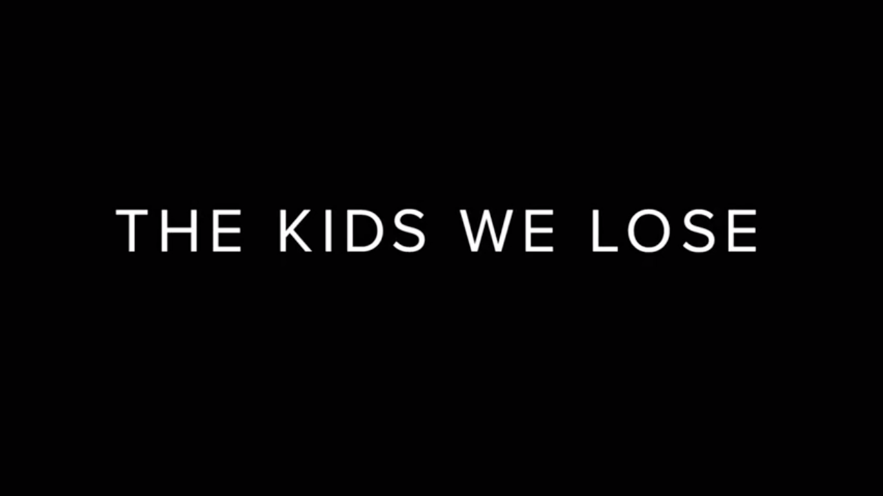 The Kids We Lose movie
